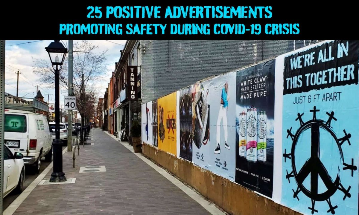 25 Positive Advertisements Promoting Safety During COVID-19 Crisis