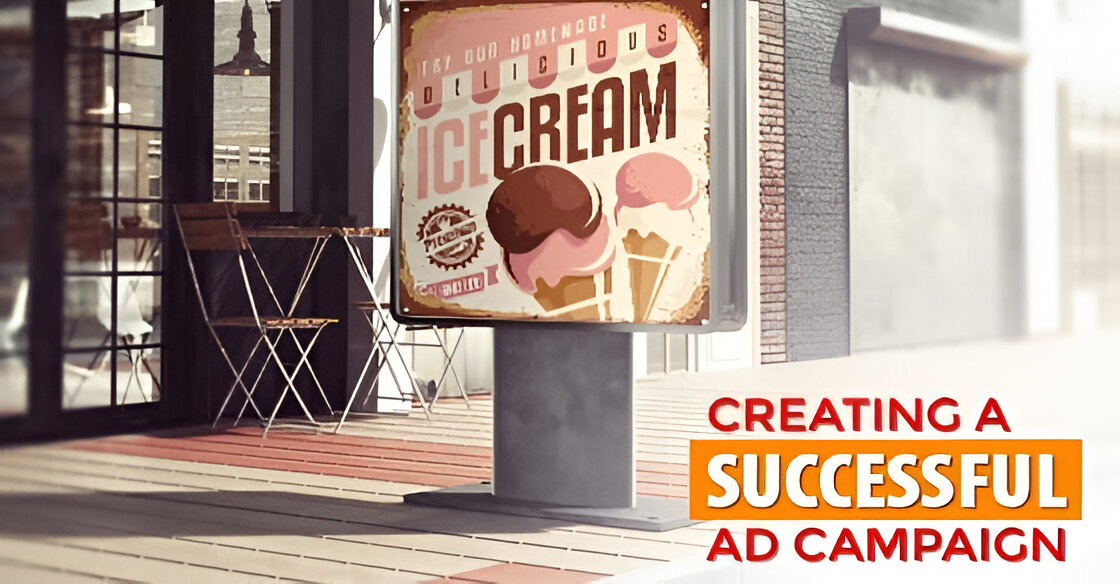6 Necessities to a Successful Ad Campaign