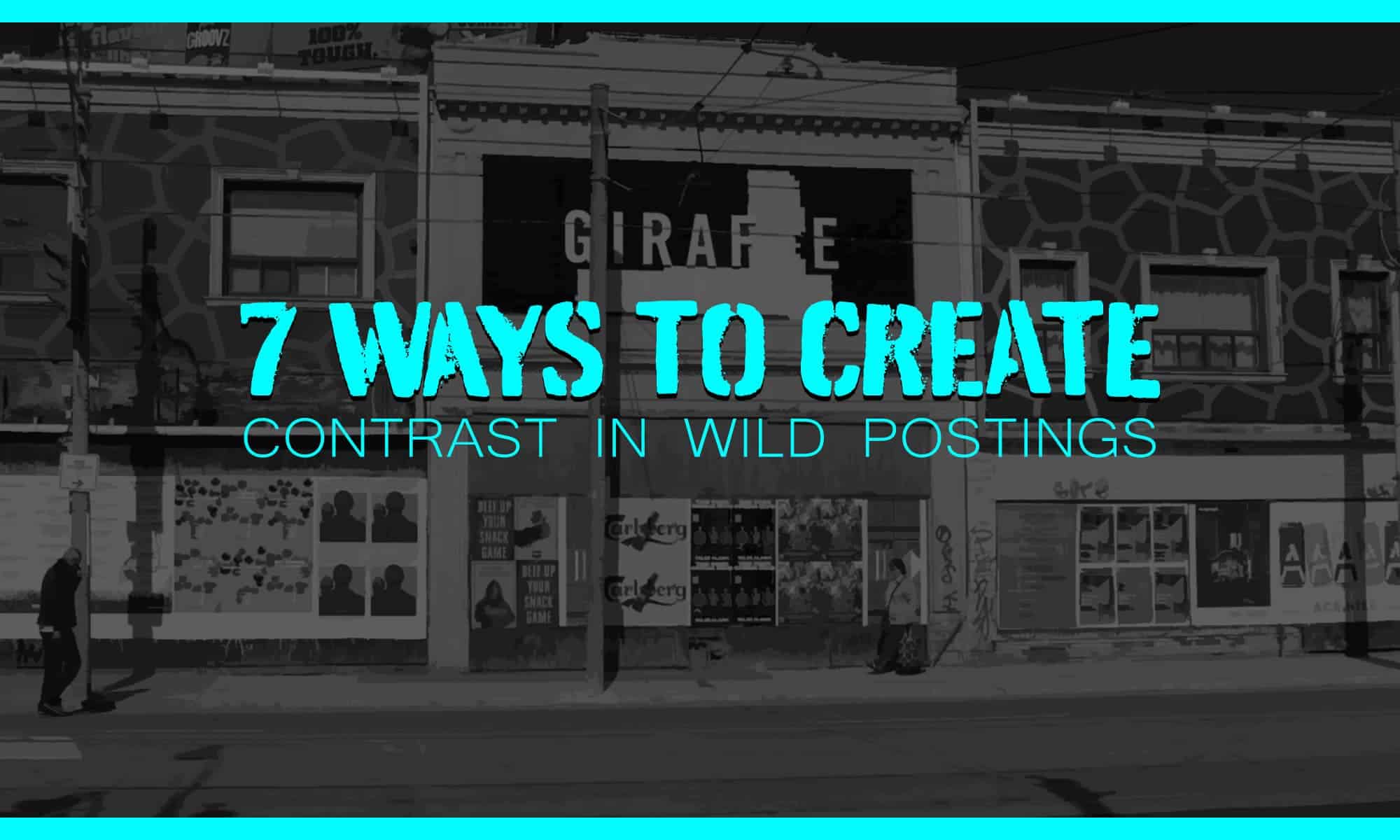 7 Ways to Create Contrast in Wildposting<sup>®</sup>